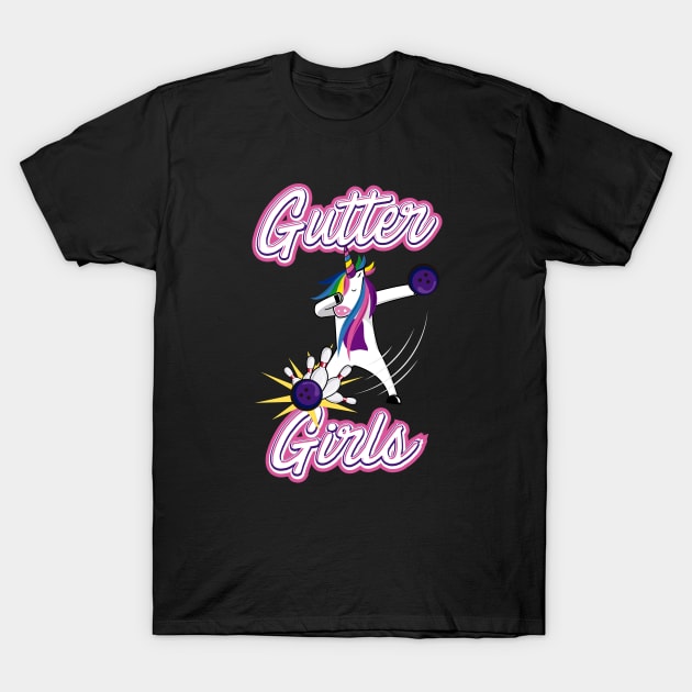 Gutter Girls Bowling Funny Unicorn Women Best Gift Idea T-Shirt by dconciente